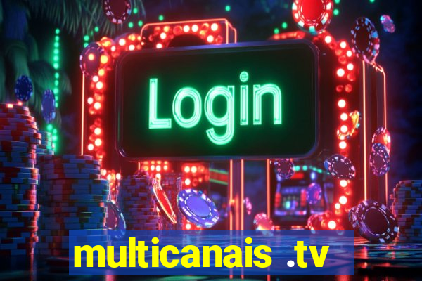 multicanais .tv